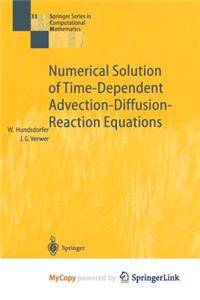Numerical Solution of Time-Dependent Advection-Diffusion-Reaction Equations