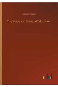 Voice and Spiritual Education