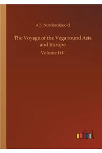 The Voyage of the Vega round Asia and Europe