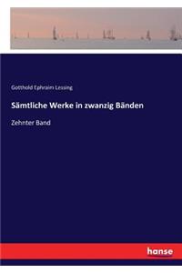 Sämtliche Werke in zwanzig Bänden: Zehnter Band