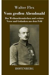 Vom großen Abendmahl