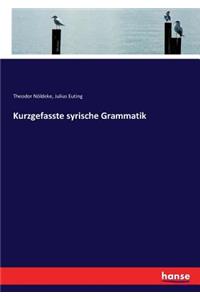 Kurzgefasste syrische Grammatik