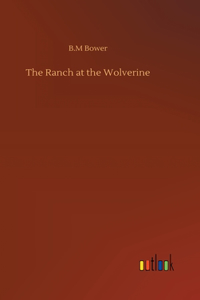 The Ranch at the Wolverine