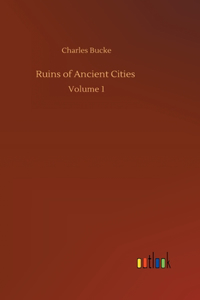 Ruins of Ancient Cities