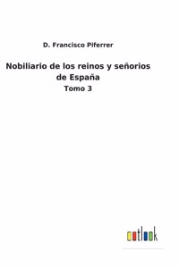 Nobiliario de los reinos y señorios de España