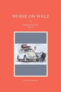 Nurse on Walz