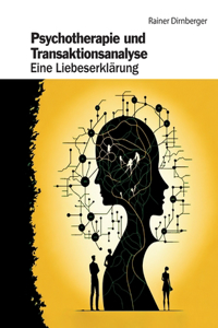 Psychotherapie und Transaktionsanalyse