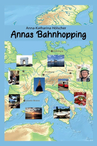 Annas Bahnhopping