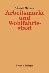 Arbeitsmarkt Und Wohlfahrtsstaat