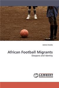 African Football Migrants