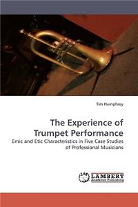 Experience of Trumpet Performance