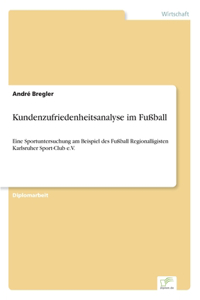 Kundenzufriedenheitsanalyse im Fußball