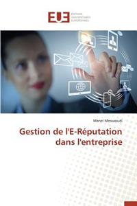 Gestion de l'E-Réputation Dans l'Entreprise