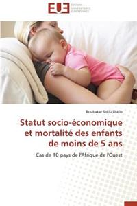 Statut Socio-Économique Et Mortalité Des Enfants de Moins de 5 ANS
