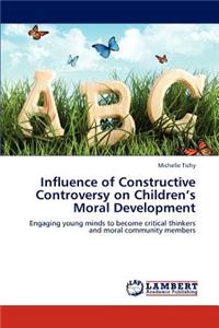 Influence of Constructive Controversy on Children's Moral Development