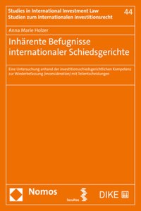 Inharente Befugnisse Internationaler Schiedsgerichte