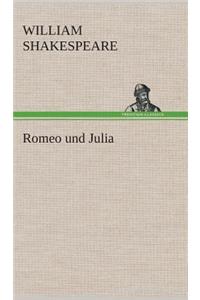 Romeo und Julia