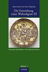 Die Entstehung Einer Weltreligion III