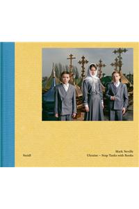 Mark Neville: Ukraine – Stop Tanks with Books