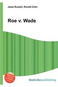 Roe V. Wade