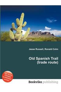 Old Spanish Trail (Trade Route)