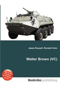 Walter Brown (VC)