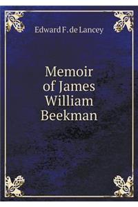 Memoir of James William Beekman