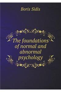 The Foundations of Normal and Abnormal Psychology