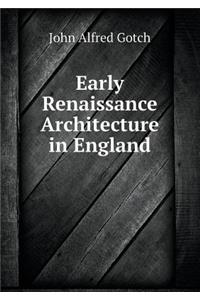 Early Renaissance Architecture in England