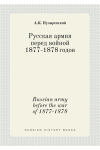 Russian Army Before the War of 1877-1878