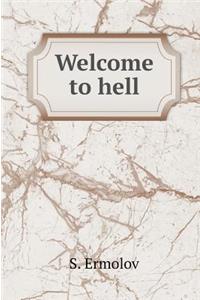 Welcome to Hell