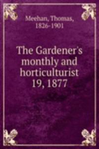 Gardener's monthly and horticulturist