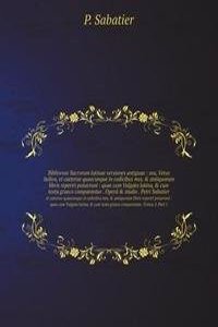 Bibliorum Sacrorum latinae versiones antiguae