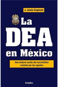 La Dea En Mexico / The Dea in Mexico