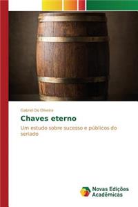 Chaves eterno