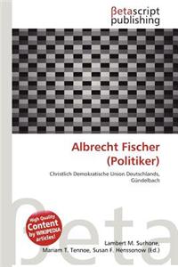 Albrecht Fischer (Politiker)