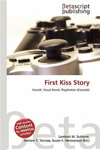 First Kiss Story