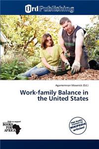 Work-Family Balance in the United States