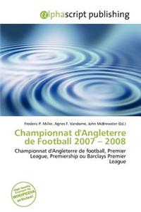 Championnat D'Angleterre de Football 2007 - 2008
