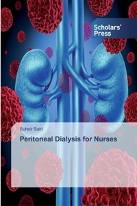 Peritoneal Dialysis for Nurses