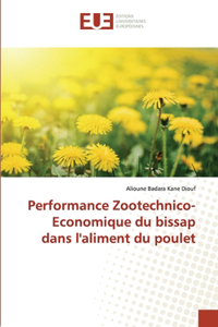 Performance Zootechnico-Economique du bissap dans l'aliment du poulet