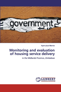 Monitoring and evaluation of housing service delivery