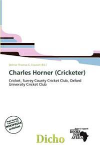 Charles Horner (Cricketer)