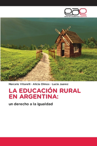 La Educación Rural En Argentina
