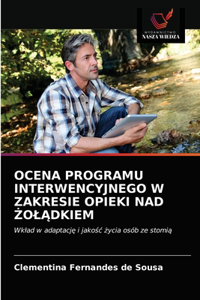 Ocena Programu Interwencyjnego W Zakresie Opieki Nad ŻolĄdkiem