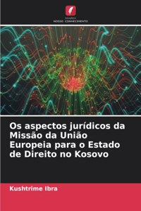 Os aspectos jurídicos da Missão