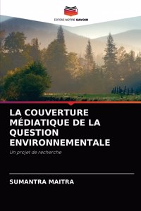 Couverture Médiatique de la Question Environnementale