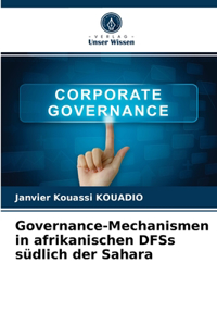 Governance-Mechanismen in afrikanischen DFSs südlich der Sahara