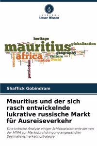 Mauritius und der sich rasch entwickelnde lukrative russische Markt für Ausreiseverkehr