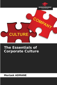 Essentials of Corporate Culture